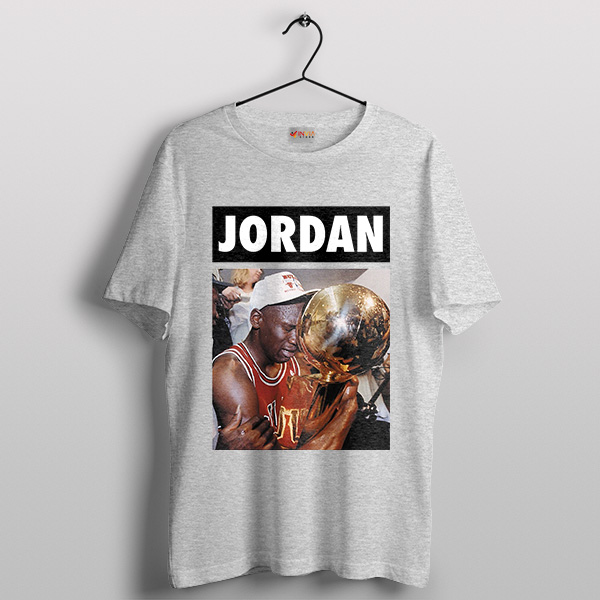Best Michael Jordan Championship Trophy Sport Grey Tshirt NBA Moments