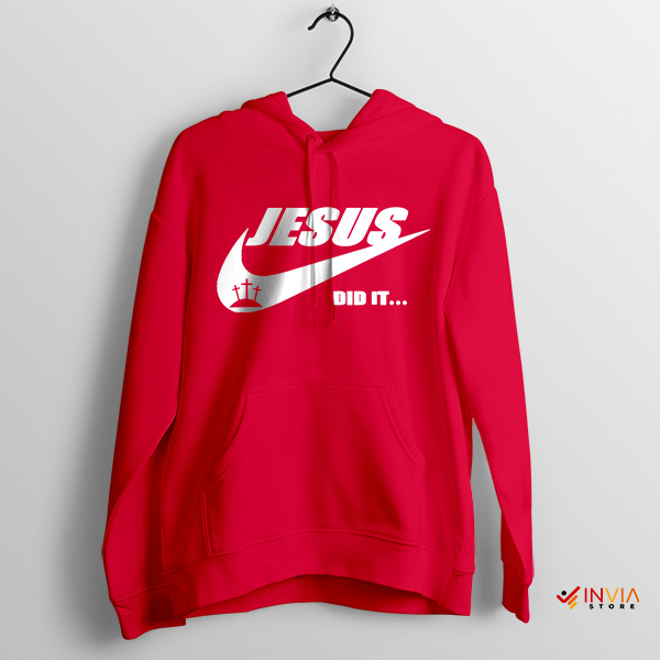 Jesus Teaching Did It Nike Red Hoodie Christmas Quotes