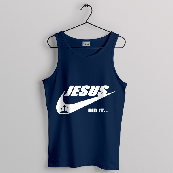 Story of Jesus Did It Navy Tank Top Nike Christmas Quotes