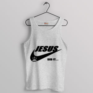 Story of Jesus Did It Sport Grey Tank Top Nike Christmas Quotes