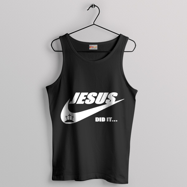 Story of Jesus Did It Tank Top Nike Christmas Quotes