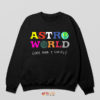 Look Mum I Can Fly Sweatshirt Astroworld Travis Scott Merch