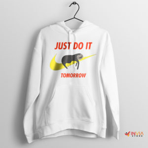 Sloth Adaptations Nike Meme Hoodie Just Do It Tomorrow