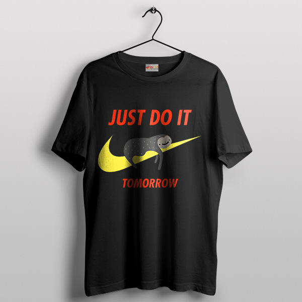 Sloth Predators Just Do It Tomorrow Black Tshirt Nike Meme