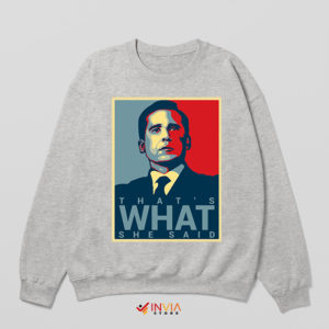 Best Michael Scott Office Quote Sport Grey Sweatshirt TV Series