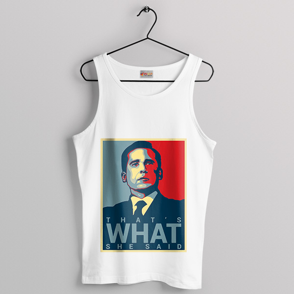 Funny Michael Scott Office Tank Top That's What She Said