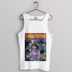 Funny Pulp Fiction Freddie Mercury White Tank Top Break Fiction