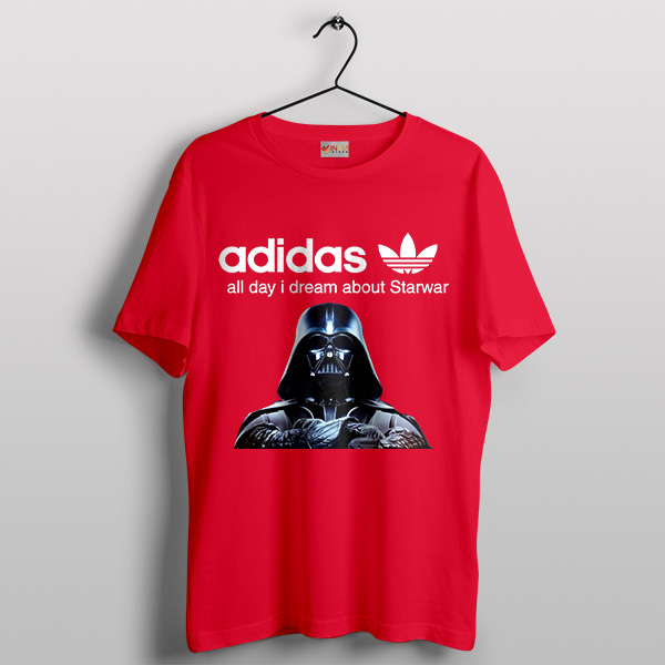 Darth Vader Death Quote Adidas Red Tshirt All Day I Dream About Starwar