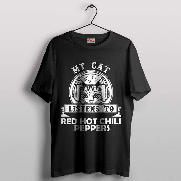 My Cat Listen To RHCP Black T-Shirt Californication Song