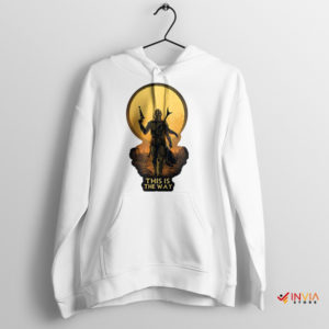 Quote Sunset Din Djarin Mandalorian 3 White Hoodie