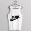 Death Just Do It Nike Funny Tank Top Parody