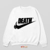 Death Just Do It Nike Sweatshirt Logo Parody