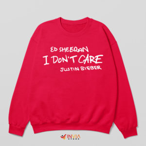 I Don't Care Song Red Sweatshirt Ed Sheeran and Justin Bieber
