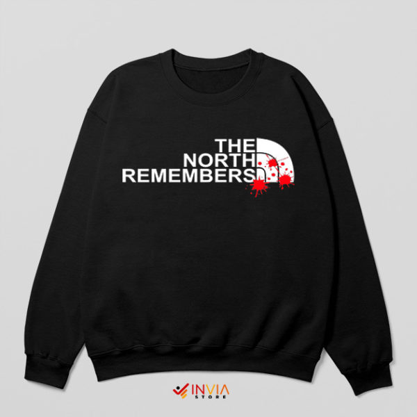 The North Remembers GOT Sweatshirt North Face Logo