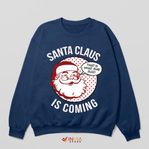 Buy Santa Claus Is Coming Navy Sweatshirt Game Of Thrones