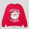 Buy Santa Claus Is Coming Sweatshirt Game Of Thrones