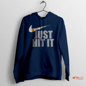 Just Hit It Smoke Navy Hoodie Nike Just Do It Funny