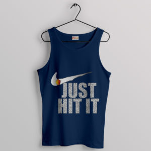 Just Hit It Smoke Nike Navy Tank Top Funny Just Do It