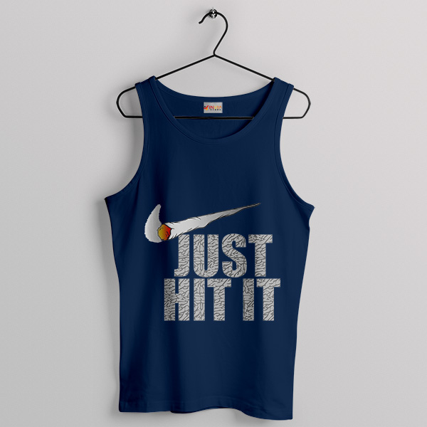 Just Hit It Smoke Nike Navy Tank Top Funny Just Do It