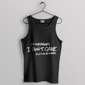 I Don't Care Song Ed Sheeran Tank top