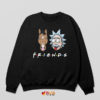 Friends Bojack And Rick Sanchez Sweatshirt