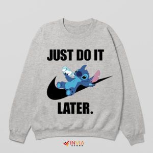 Stitch Stuff Just Do It Later Meme Sport Grey Sweatshirt