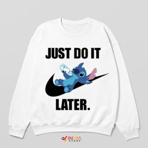 Stitch Stuff Just Do It Later Meme Sweatshirt