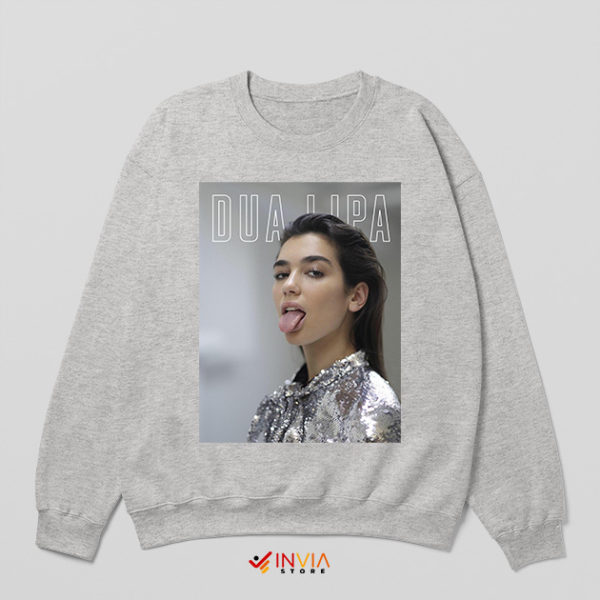 Tongue Dua Lipa I Need You SPort Grey Sweatshirt