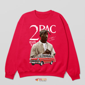 2Pac Quote About Life With BMW Tupac Red Sweatshirt