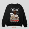 2Pac Quote About Life With BMW Tupac Sweatshirt