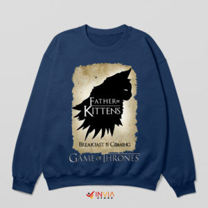 Baby Kittens Meme Game of Thrones Navy Sweatshirt