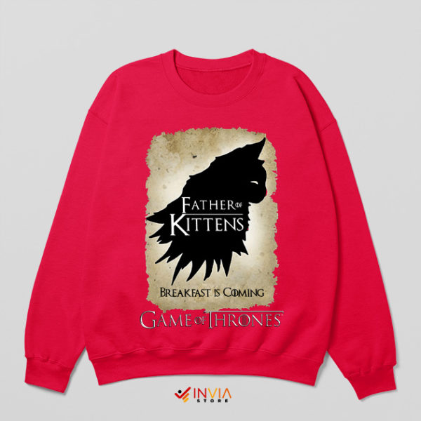 Baby Kittens Meme Game of Thrones Red Sweatshirt