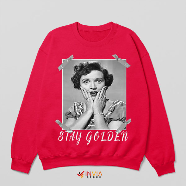 Betty White Spouse Stay Golden Red Sweatshirt