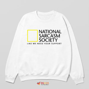 Channel National Sarcasm Society White Sweatshirt