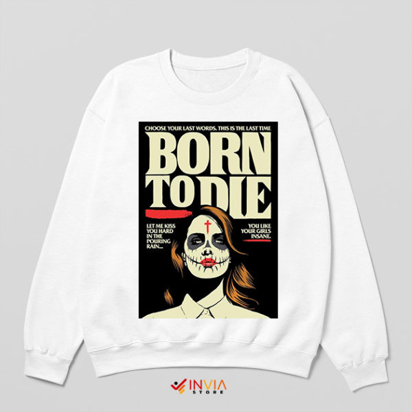 Comic Born to Die Lana Del Rey Sweatshirt