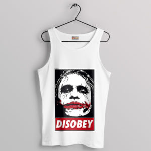 Disobey Joker Face Dark Knight Movie White Tank Top