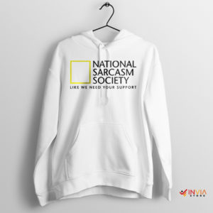 Expeditions National Sarcasm Society White Hoodie