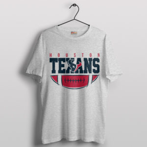 Fans Art Houston Texans Game Sport Grey T-Shirt