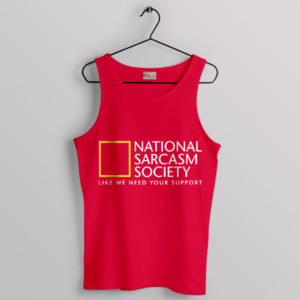 Funny National Sarcasm Society Travel Red Tank Top