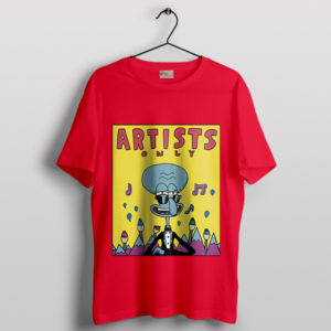 Handsome Squidward Artists Only Red T-Shirt
