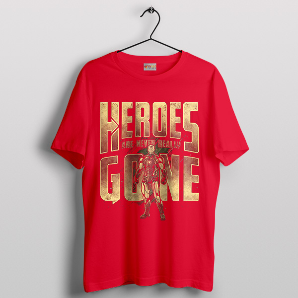 Heroes Quotes Iron Man Endgame Merch Red T-Shirt