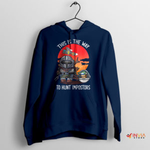 Impostors Non Human Mandalorians Navy Hoodie