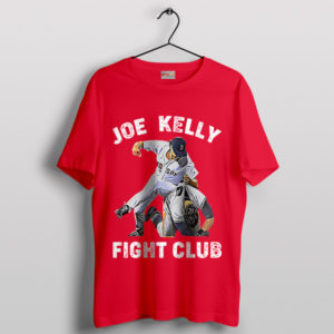 Joe Kelly Baseball Meme Fight Club Red T-Shirt