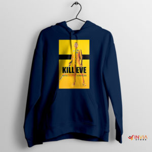 Kill Bill Poster Killing Eve Season 5 Navy Hoodie