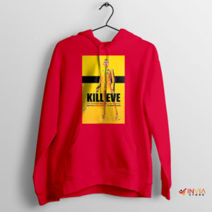 Kill Bill Poster Killing Eve Season 5 Red Hoodie