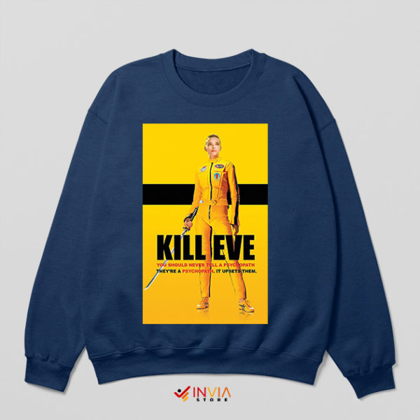 Killing Eve Season 5 Poster Kill Bill Navy Sweatshirt