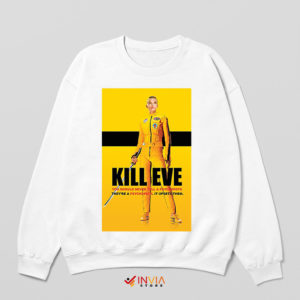 Killing Eve Season 5 Poster Kill Bill White Sweatshirt