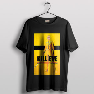 Killing Eve Series Kill Bill Volume 1 T-Shirt