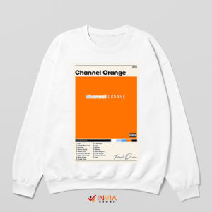 List Frank Ocean Channel Orange Songs White Sweatshirt