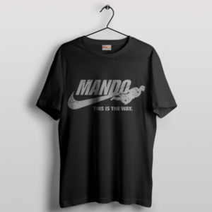 Mando This is The Way Meme Nike T-Shirt